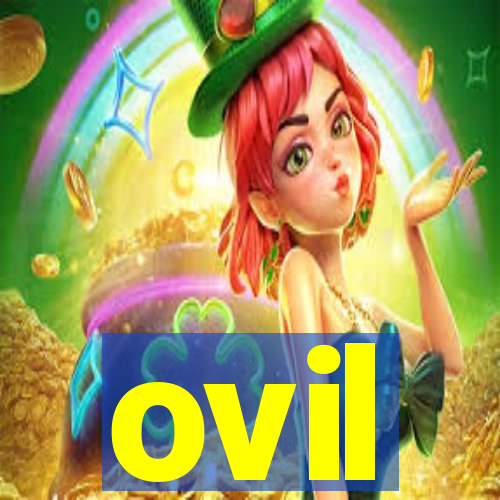 ovil