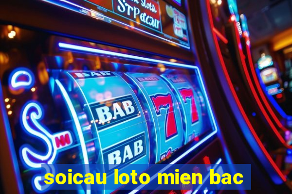 soicau loto mien bac