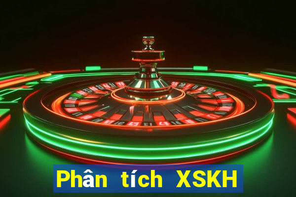 Phân tích XSKH ngày 19