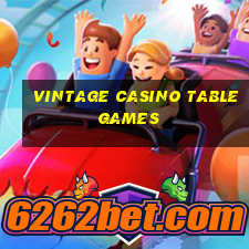 vintage casino table games