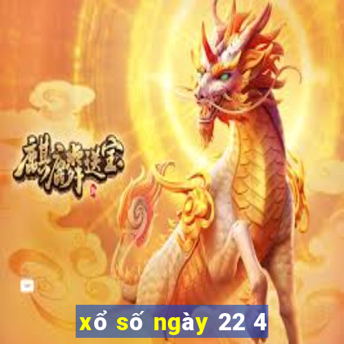 xổ số ngày 22 4