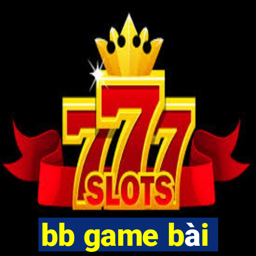 bb game bài