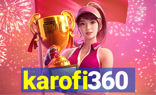 karofi360