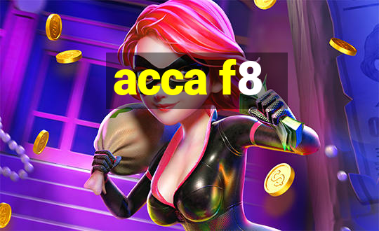 acca f8