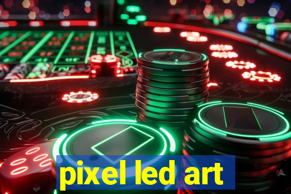 pixel led art