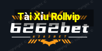 Tài Xỉu Rollvip