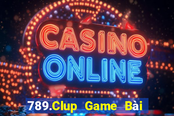 789.Clup Game Bài Quay Hũ