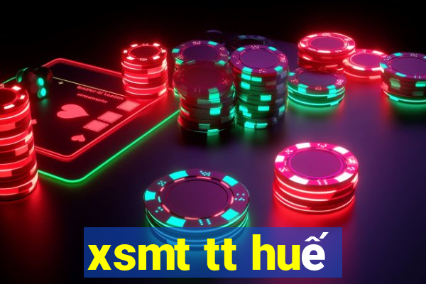 xsmt tt huế