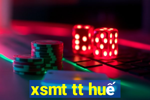 xsmt tt huế