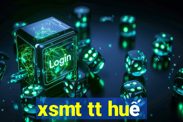 xsmt tt huế