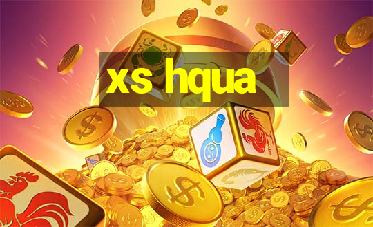 xs hqua