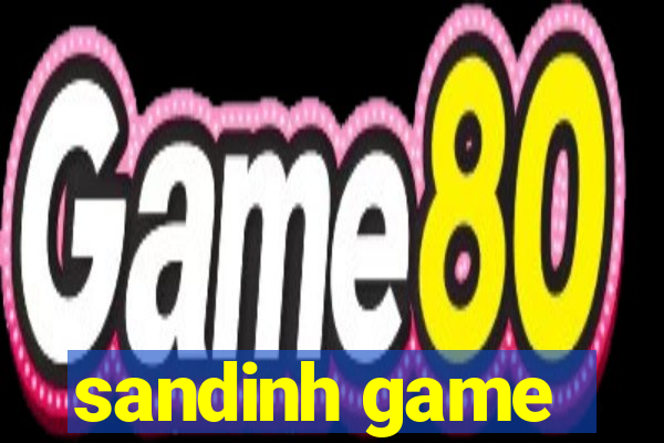 sandinh game