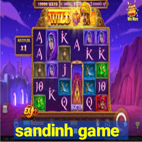 sandinh game