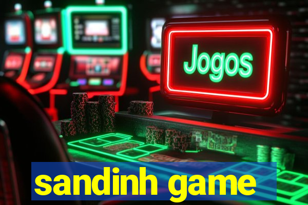 sandinh game