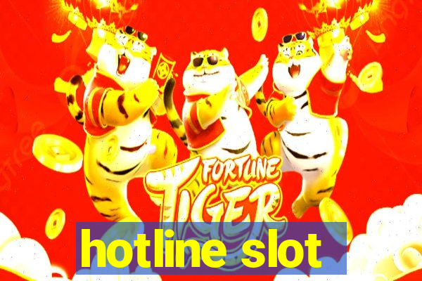 hotline slot