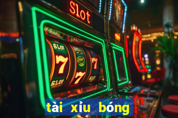 tài xỉu bóng đá là như thế nào