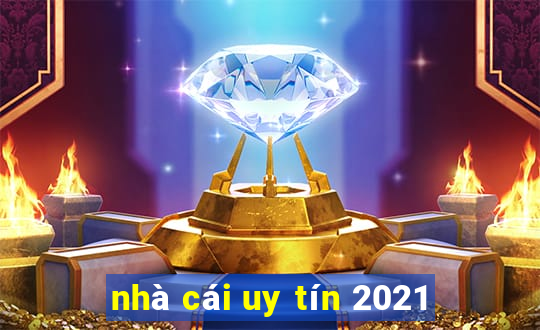 nha cai uy tin 2021