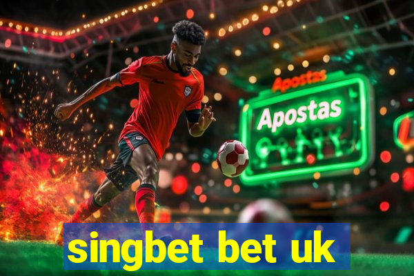 singbet bet uk