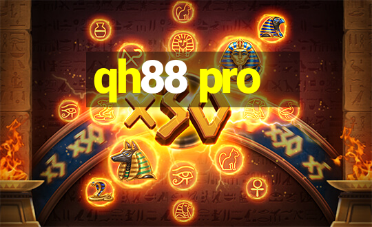 qh88 pro