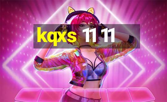 kqxs 11 11