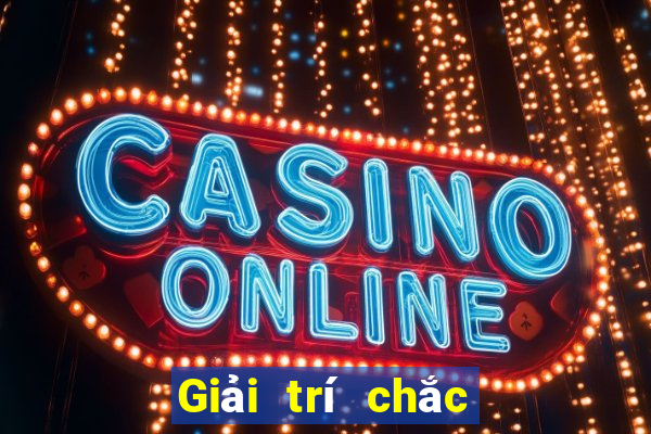 Giải trí chắc chắn chiến thắng