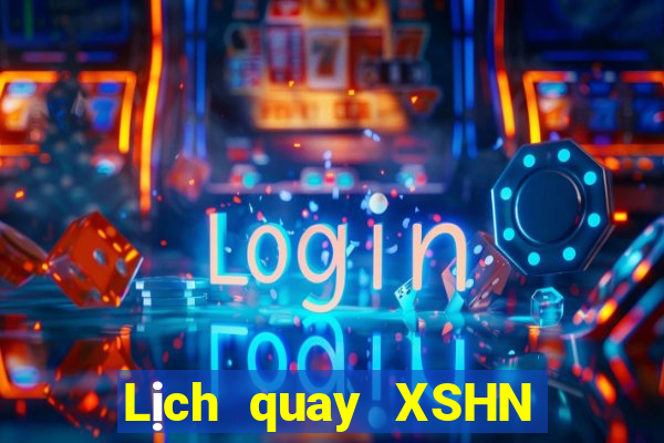 Lịch quay XSHN ngày 25