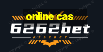 online cas