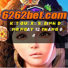 kết quả xổ số bình dương ngày 12 tháng 04