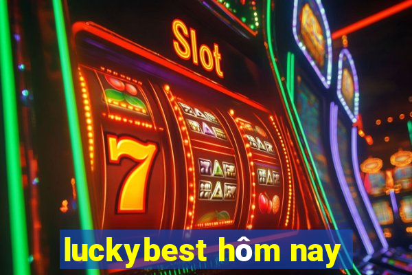 luckybest hôm nay