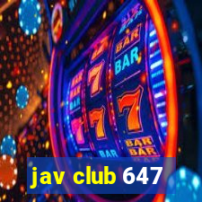 jav club 647