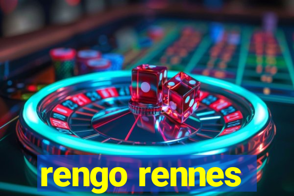 rengo rennes