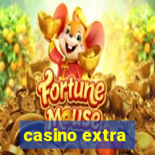 casino extra