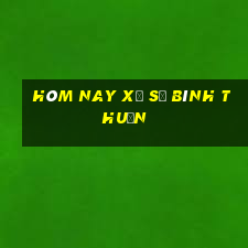 hôm nay xổ số bình thuận