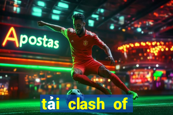 tải clash of clans 2021