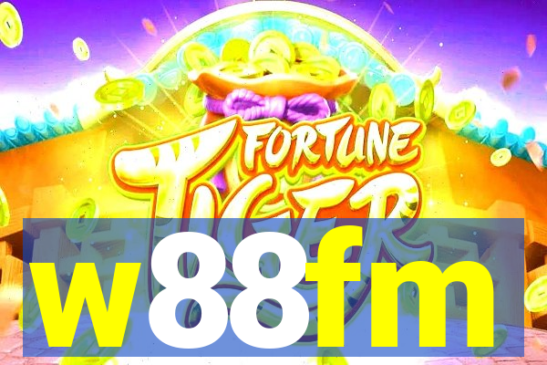 w88fm