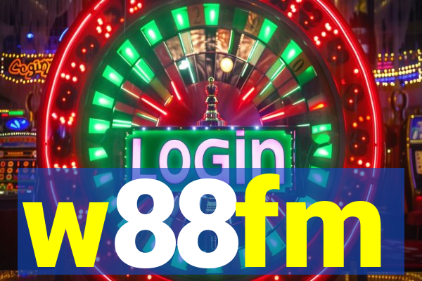 w88fm