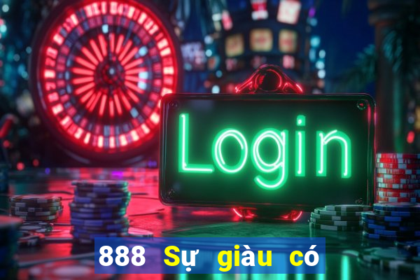 888 Sự giàu có lớn Vui chơi