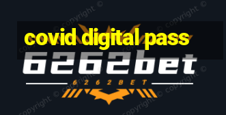 covid digital pass