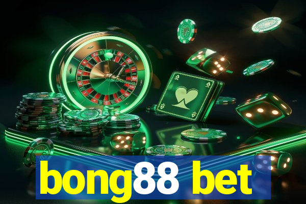 bong88 bet