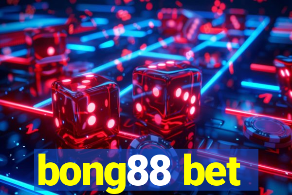 bong88 bet