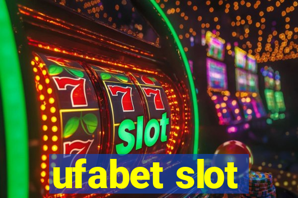 ufabet slot