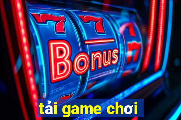 tai game choi