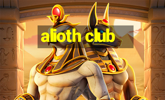 alioth club