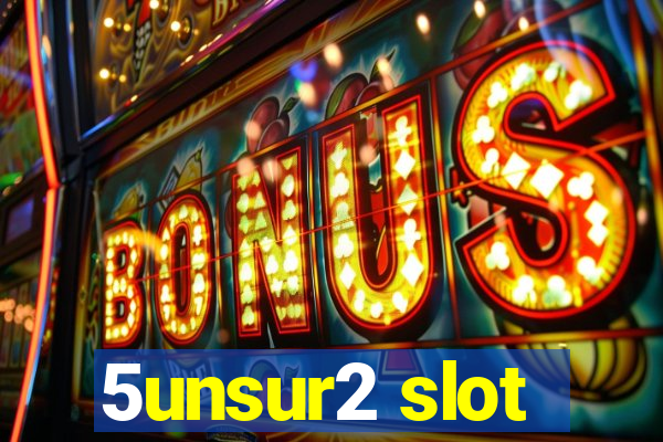 5unsur2 slot