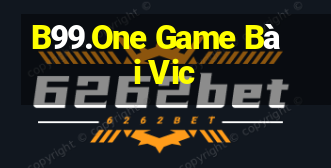 B99.One Game Bài Vic