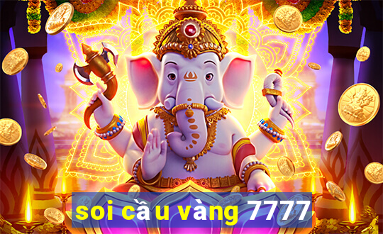 soi cầu vàng 7777