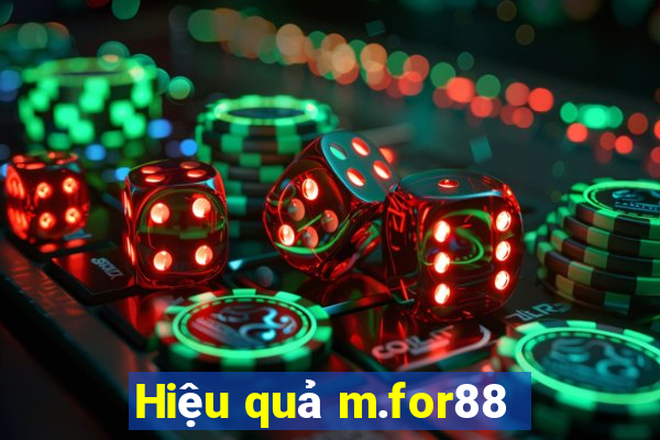 Hiệu quả m.for88