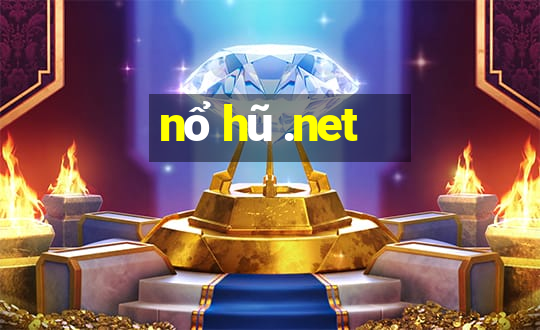 nổ hũ .net