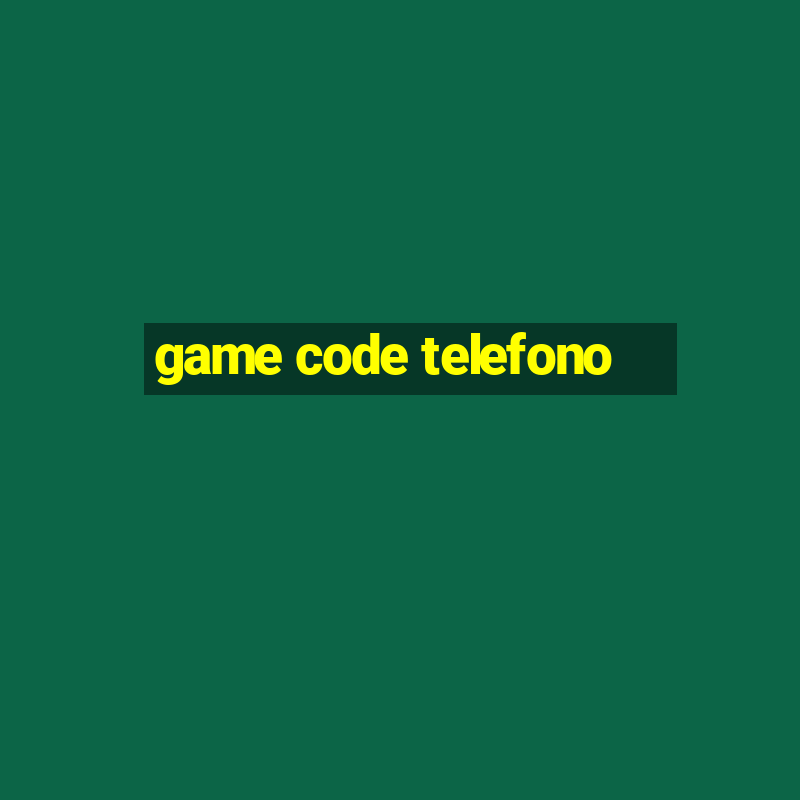 game code telefono