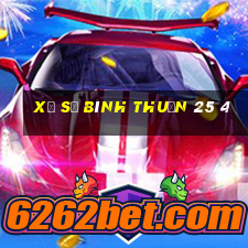 xổ số bình thuận 25 4